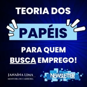 a teoria dos papeis na busca de um novo emprego 