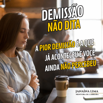 A Demissão não dita: quando o fim do ciclo acontece antes da carta de desligamento
