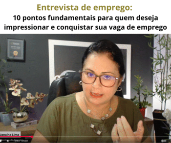 Entrevista de emprego: 10 pontos fundamentais para quem deseja impressionar e conquistar sua vaga de emprego
